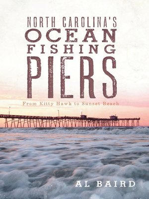 cover image of North Carolina's Ocean Fishing Piers
